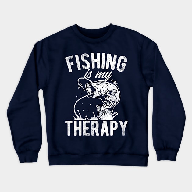 Retro Vintage Fishing Is My Therapy Funny Fisherman Gift Crewneck Sweatshirt by HCMGift